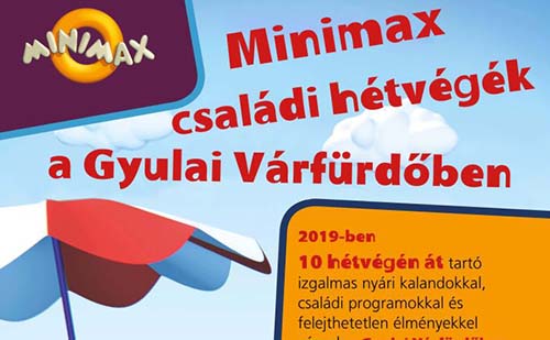 Nyáron Minimax Családi Hétvégékkel várjuk vendégeinket 
