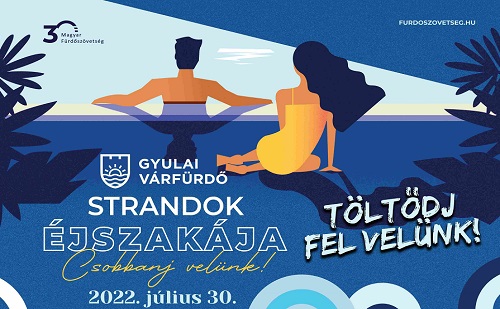 Strandok éjszakája a Gyulai Várfürdőben